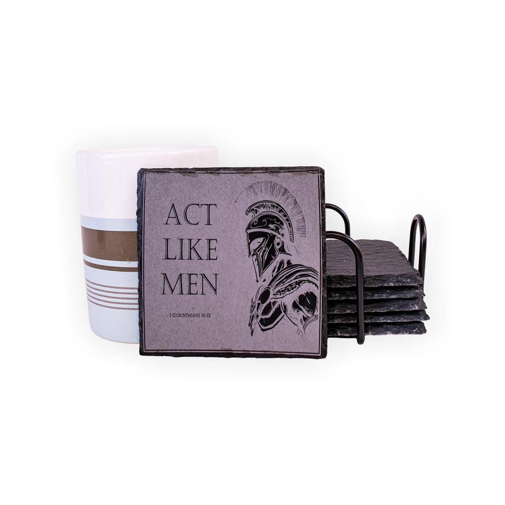 Act Like Men Engraved Slate Coaster – 1 Corinthians 16:13 Christian Gift