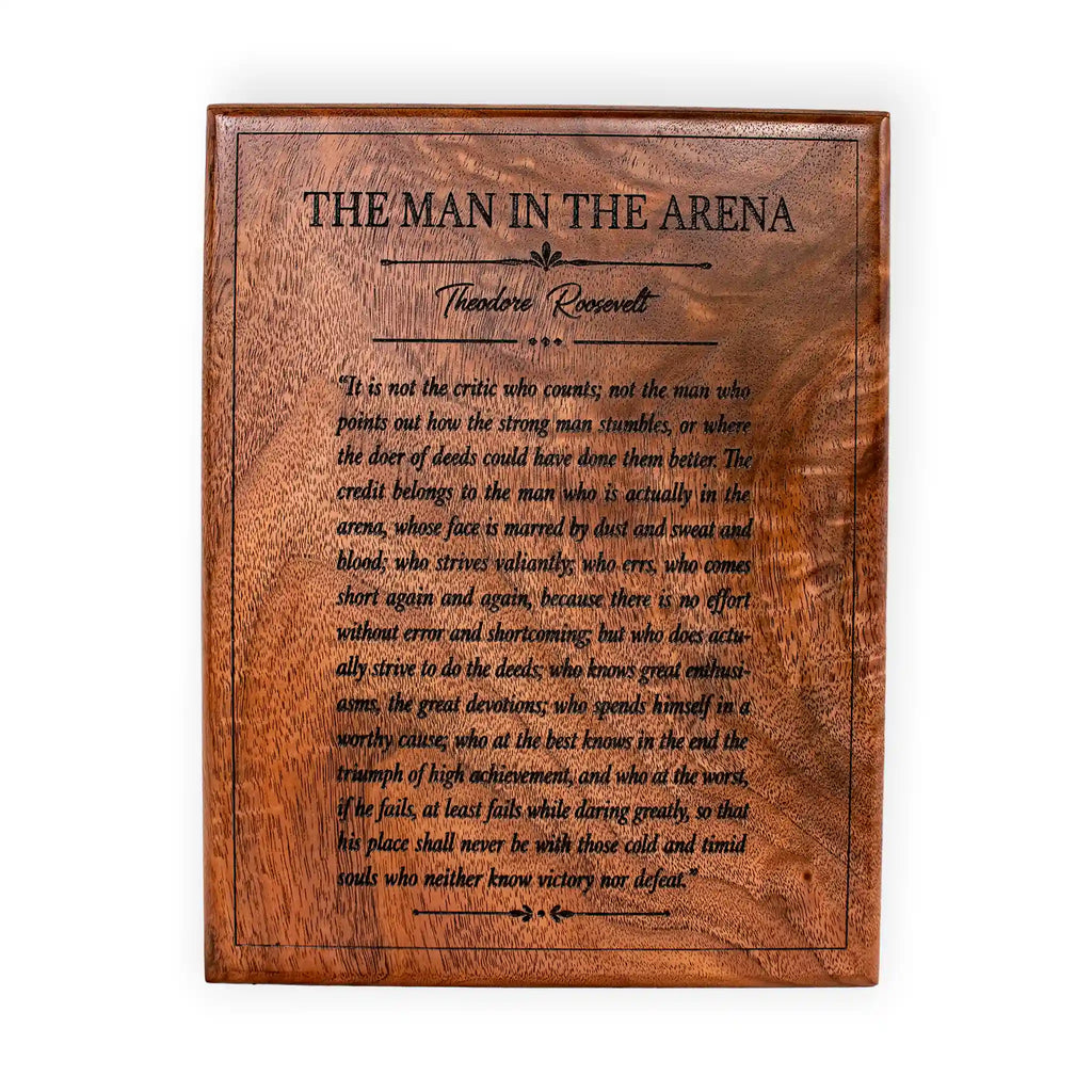 The Man in the Arena Wooden Plaque – Theodore Roosevelt Quote Wall Art