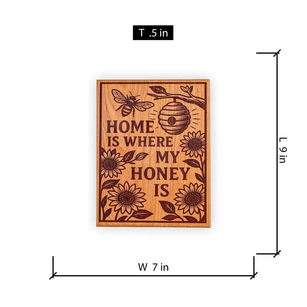 Home Is Where My Honey Is Engraved Cherry Wood Sign – Bee and Sunflower Décor